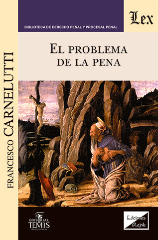 Problema de la pena, el | Francesco Carnelutti