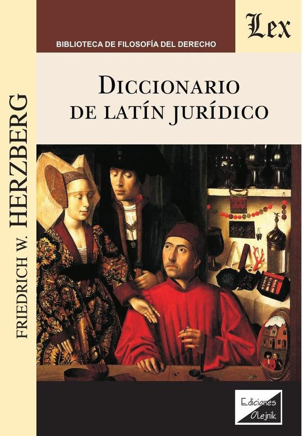 Diccionario de latín jurídico | Friedrich W. Herzberg