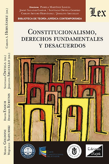 Constitucionalismo, derechos fundamentales y desacuerdos | Santiago (Ed.) Ortega