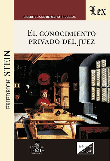 Conocimiento privado del Juez, El | Friedrich Stein