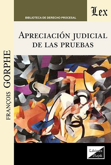 Apreciación judicial de las pruebas | Francois Gorphe