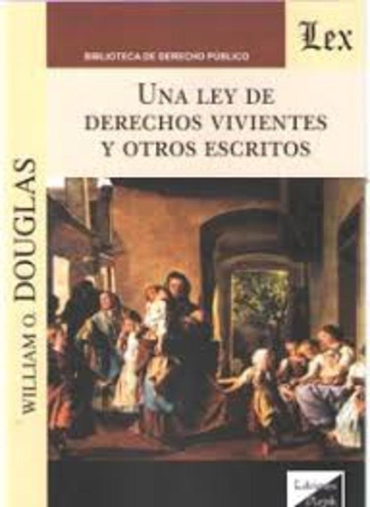 Una ley de derechos vivientes y otros | Willliam O. Douglas