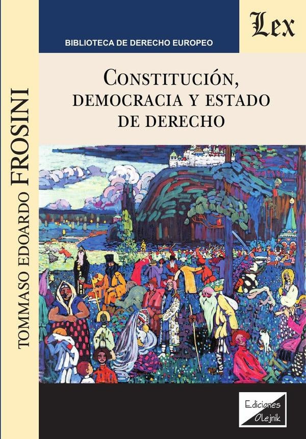 Constitución, democracia y estado de derecho | Tommaso Edoardo Frosini