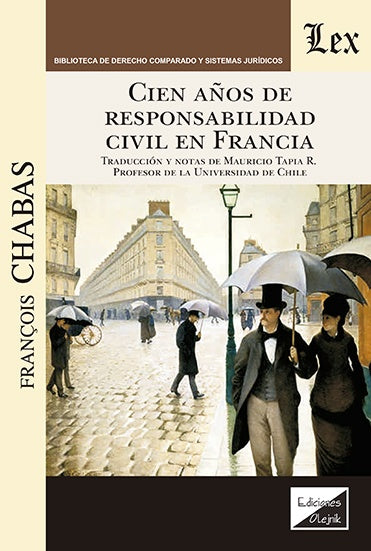 Cien años de responsabilidad civil en Francia | Francois Chabas