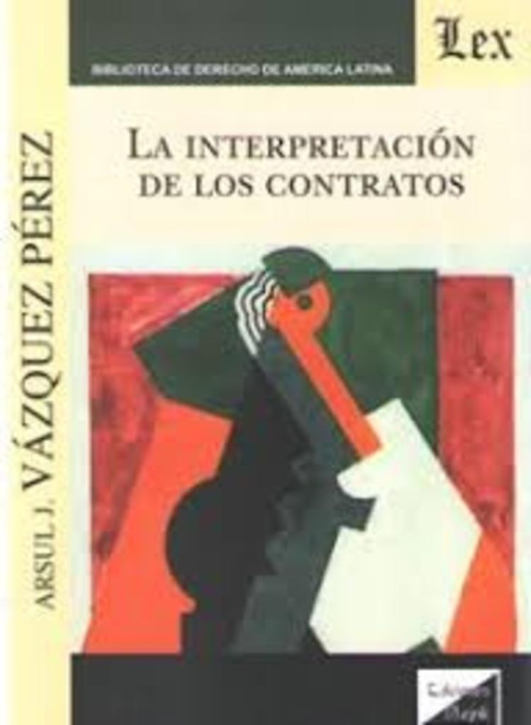 Interpretación de los contratos | ARsul J. Vazquez Perez