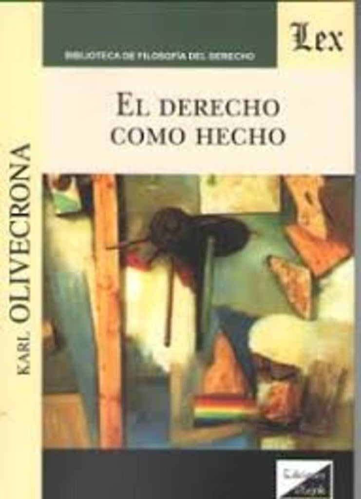 Derecho como hecho, el | KARl Olivecrona