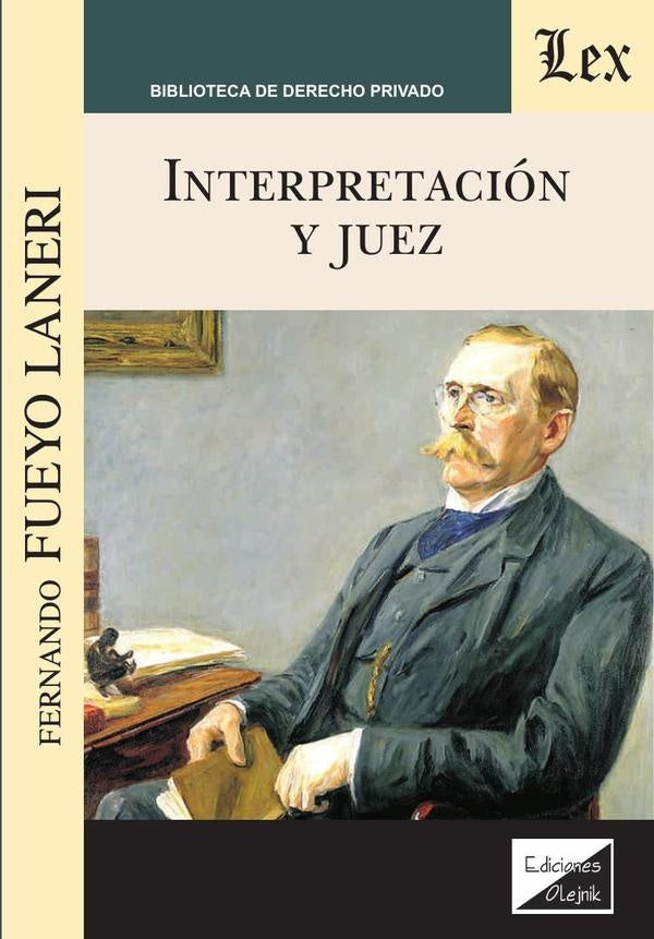 Interpretación y Juez | Fernamdo Fueyo Laneri