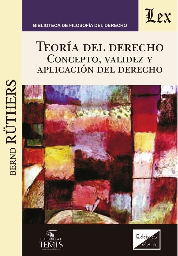 Teoría del derecho. Concepto, validez | Rüthers Bernd