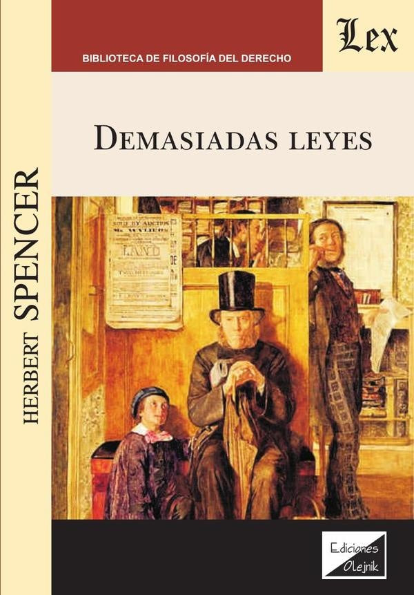 Demasiadas leyes | HERBERT SPENCER