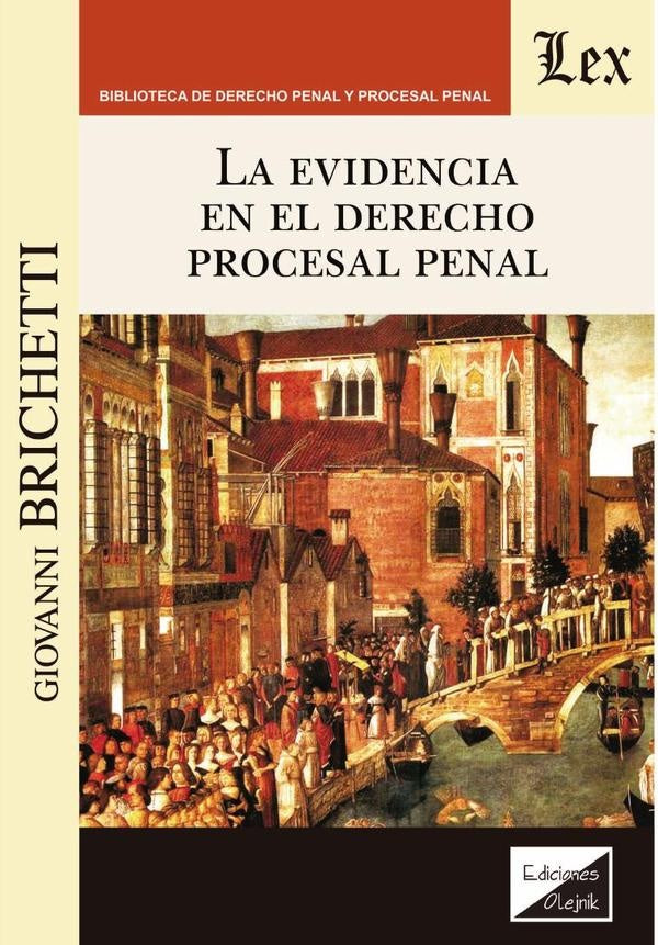 La evidencia en el derecho procesal penal | Giovanni Brichetti