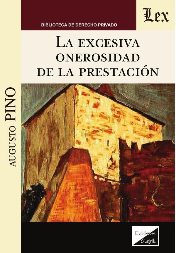 Excesiva onerosidad de la prestación | Augusto Pino