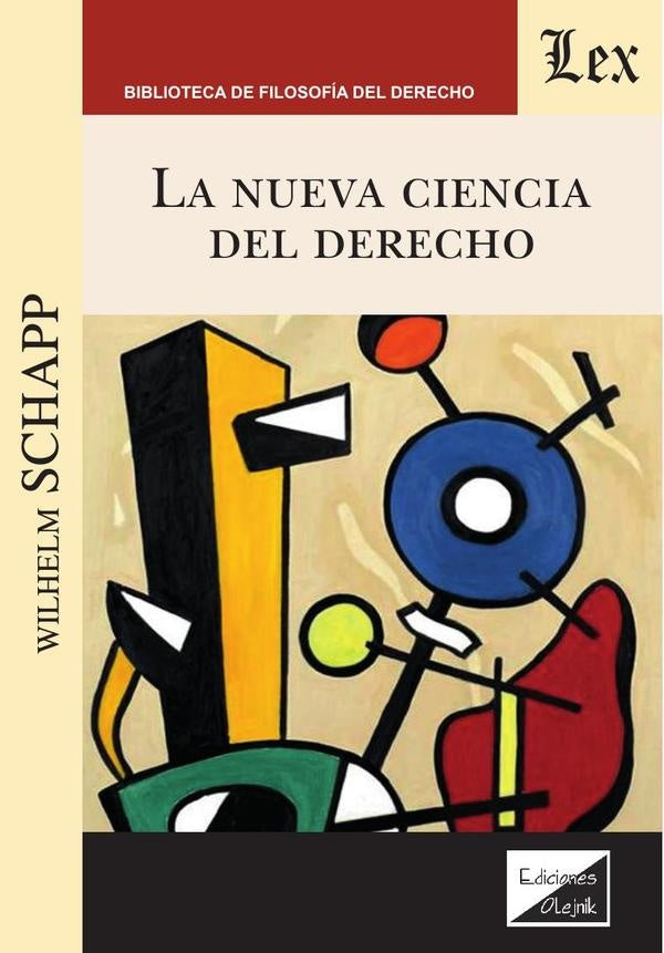 Nueva ciencia del derecho | Wilhelm Schapp