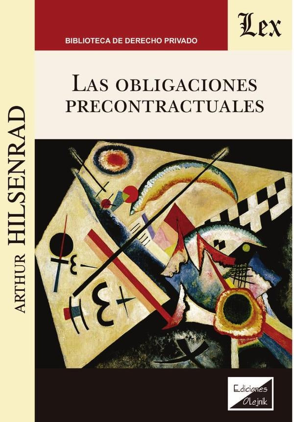 Obligaciones precontractuales, las | Arthur Hilsenrad