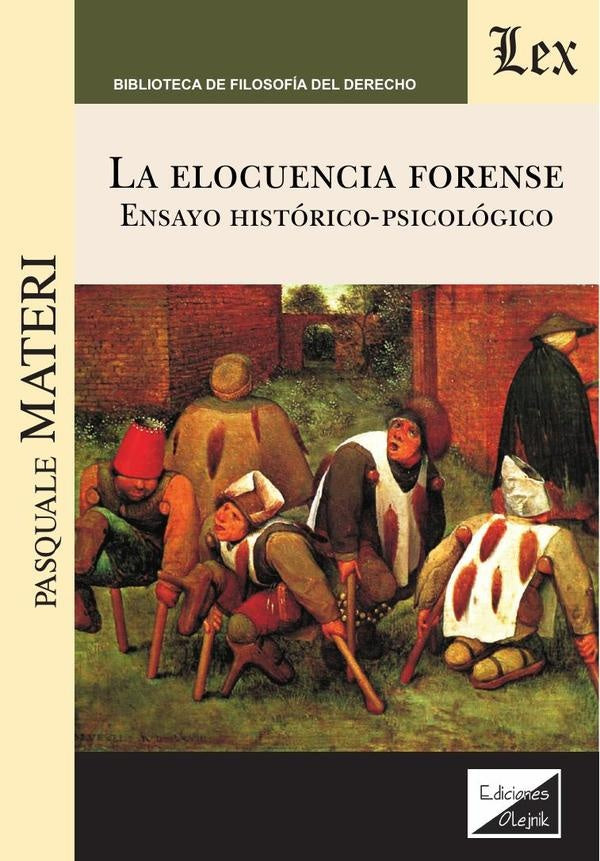 Elocuencia forense. Ensayo históricopsicológico | Pasquale Materi