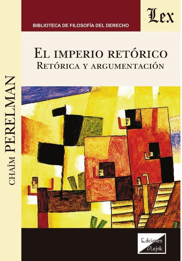 Imperio retórico. Retórica y argumentación | Chaim Perelman