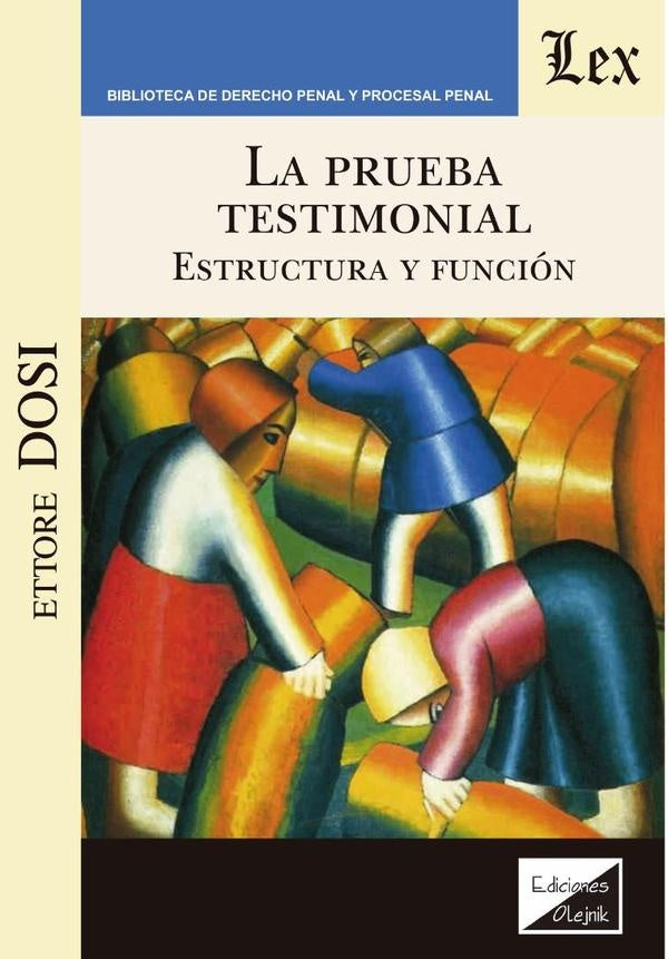 Prueba testimonial. Estructura y función | Ettore Dosi