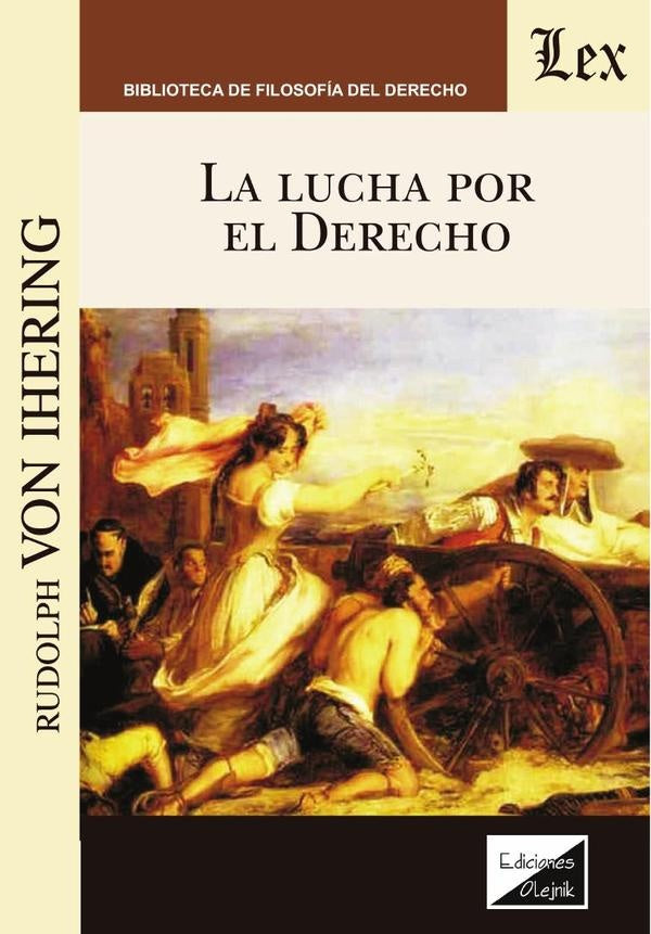 Lucha por el derecho, la | Rudolf Von Ihering