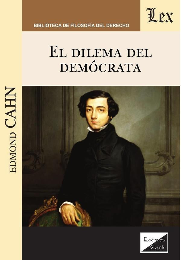 Dilema del demócrata, el | Edmond N. Cahn