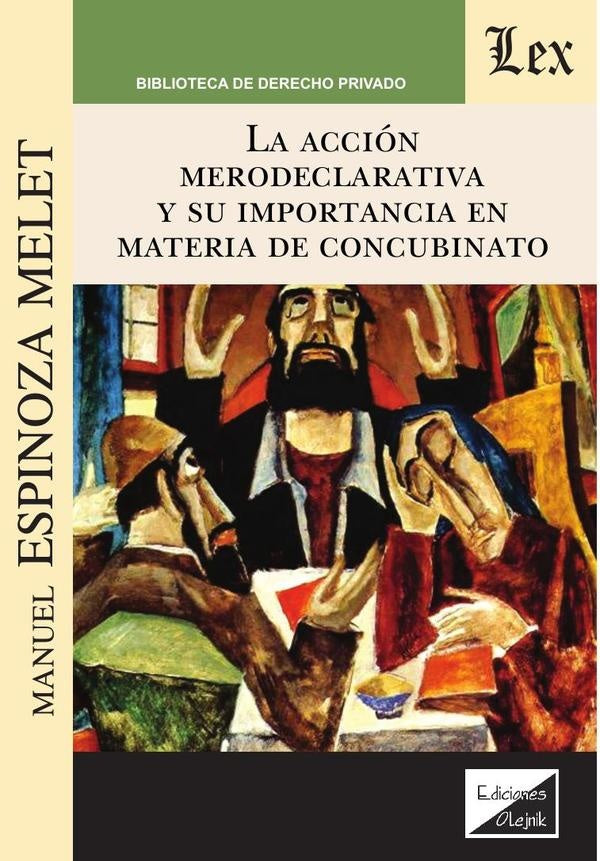Acción merodeclarativa y su importancia en materia de concubinato | Manuel Espinoza Melet