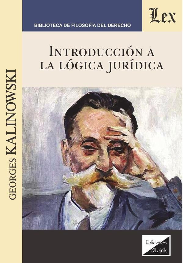 Introducción a la lógica jurídica | Georges Kalinowski