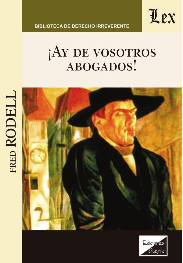 Ay de vosotros abogados | Fred Rodell