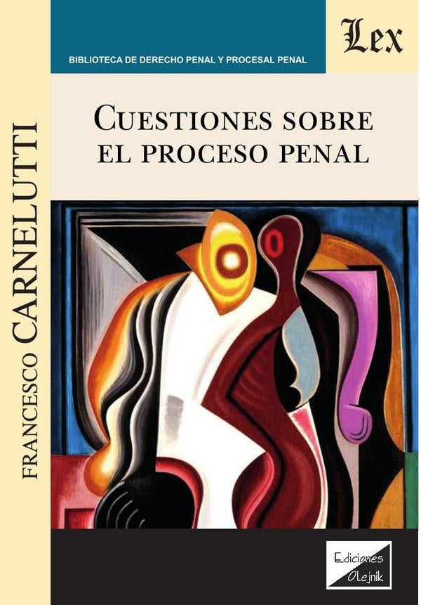 Cuestiones sobre el proceso penal | Francesco Carnelutti