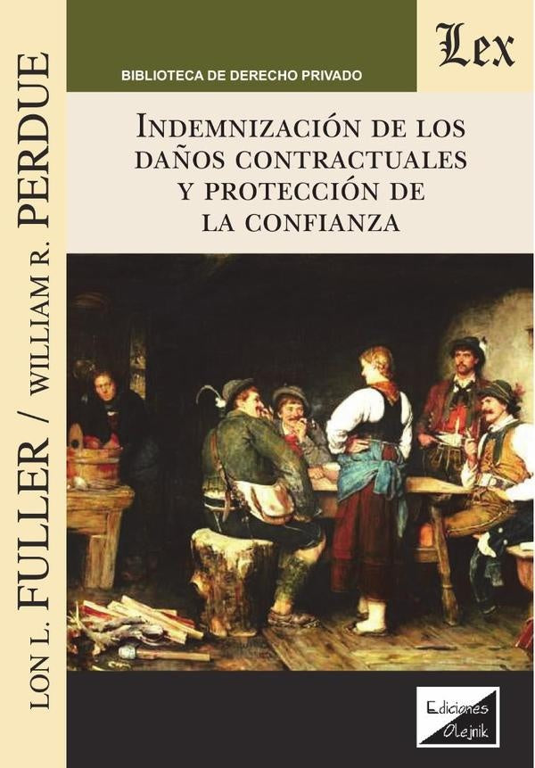Indemnización de los daños contractuales y protección de | Lon Fuller