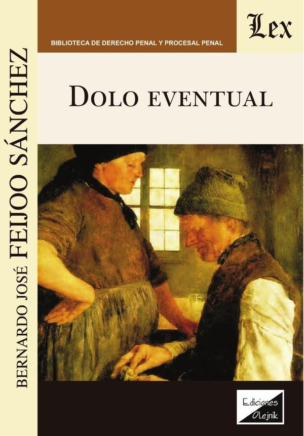 Dolo eventual | BernARdo José Feijoo Sánchez