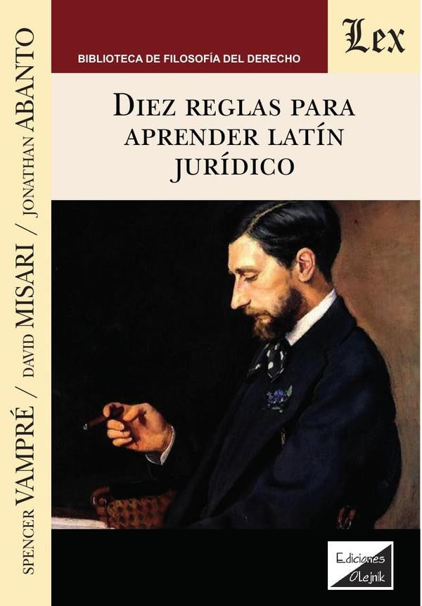 Diez reglas para aprender latin jurídico | Spencer Vampre