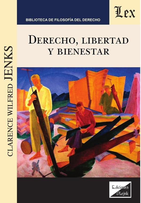Derecho, libertad y bienestar | Clarence W. Jenks