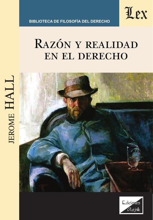 Razón y realidad en el derecho | Jerome Hall