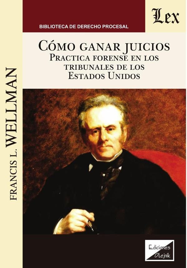 Cómo ganar juicios | Francis L. Wellman