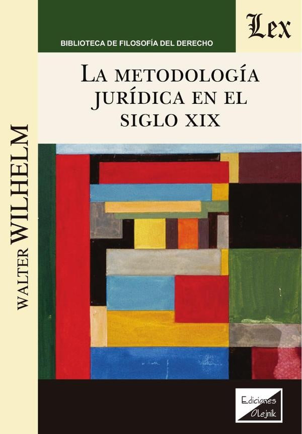 Metodología jurídica en el siglo XIX | Walter Wilhelm