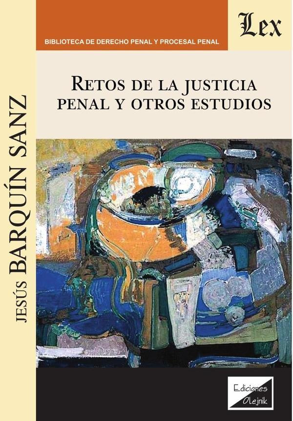 Retos de la justicia penal y otros estudios | Jesús Barquin Sanz