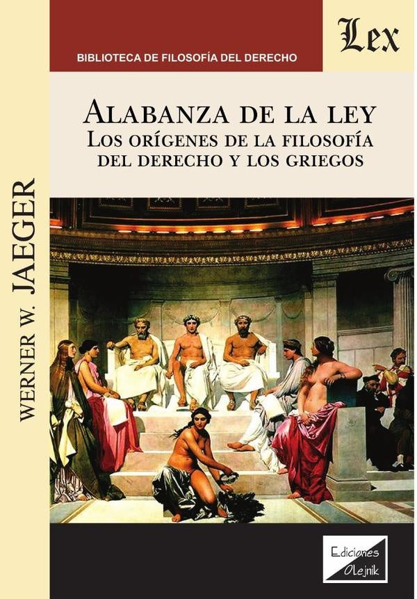 Alabanza de la ley | Werner W. Jaeger