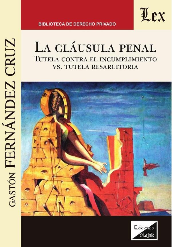 Cláusula penal. Tutel contra el incumplimiento | Gastón Fernández Cruz