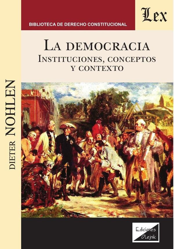 Democracia. Instituciones , conceptos y | Dieter Nohlen