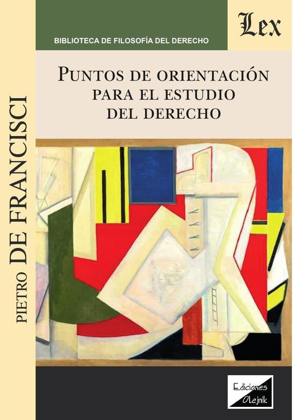 Puntos de orientación para el estudio del derecho | Pietro De Francisci