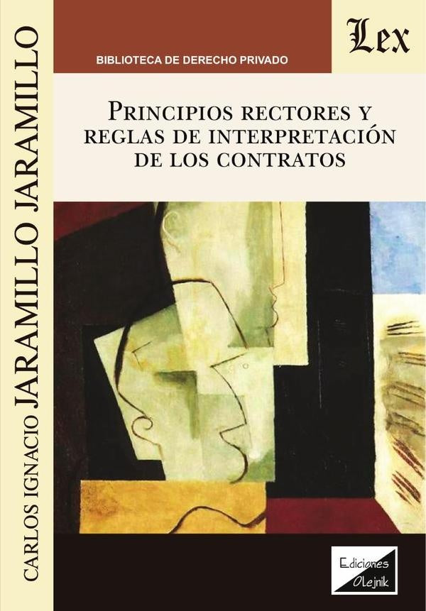 Principios rectores y reglas de interpretación | CARlos I. JARamillo JARamillo