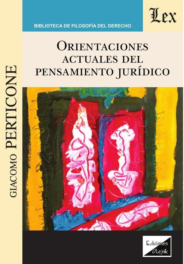 Orientaciones actuales del pensamiento jurídico | Giacomo Perticone