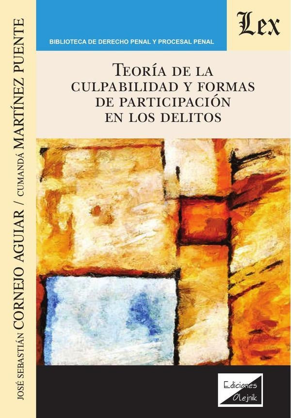 Teoría de la culpabilidad y formas de participación en los | Jose Cornejo AguiAR