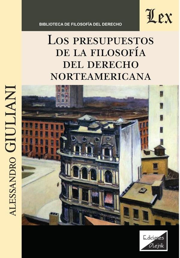 Presupuestos de la filosofía del derecho norteamericana | Alessandro Giuliani
