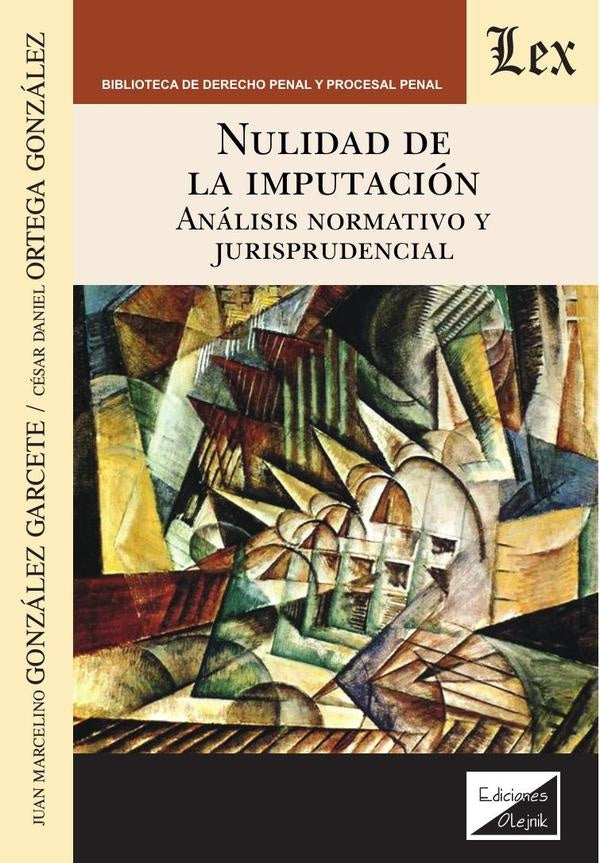 Nulidad de la imputación. Análisis normativo | Juan Marcelino Gonzalez Garcete