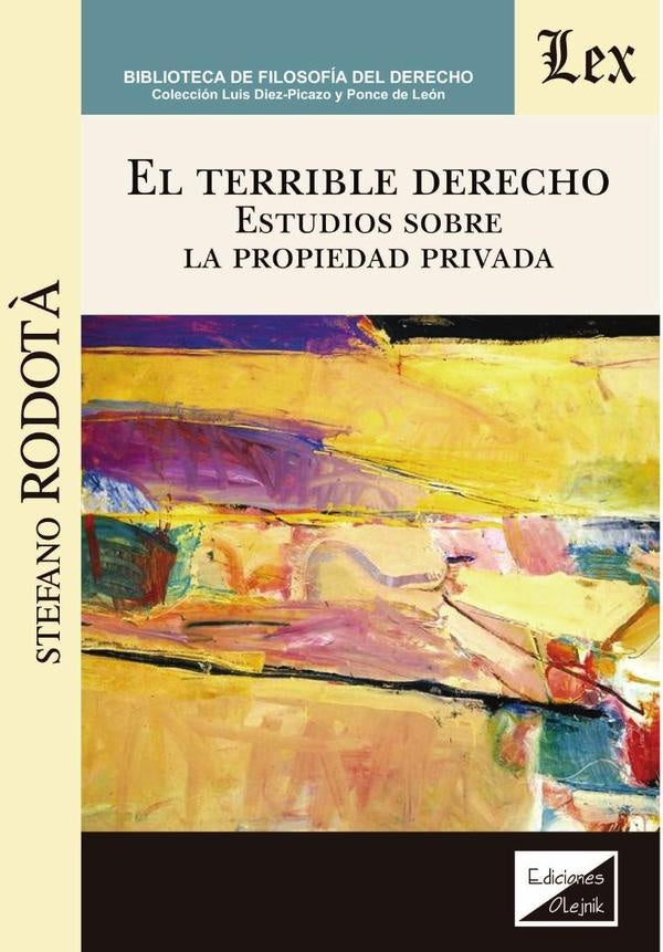 Terrible derecho. Estudios sobre la propiedad | Stefano Rodota