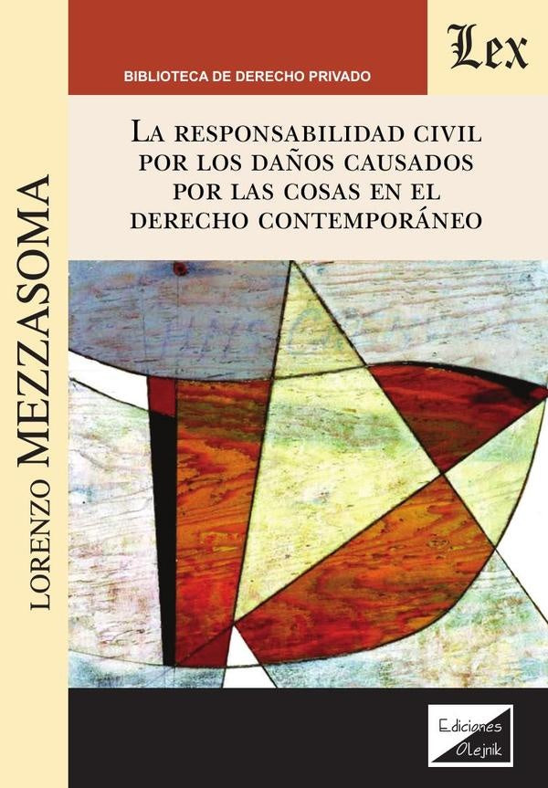 Responsabilidad civil por los daños Estados Unidos por las cosas en el | Lorenzo Mezzasoma