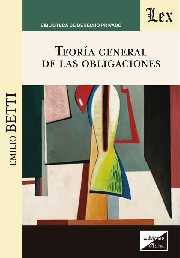 Teoría general de las obligaciones | Emilio Betti