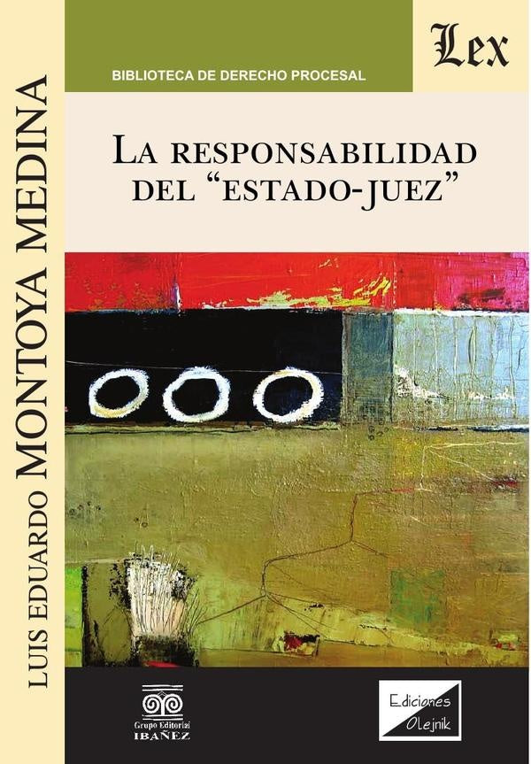 Responsabilidad del Estado Juez | Luis E. Montoya Medina
