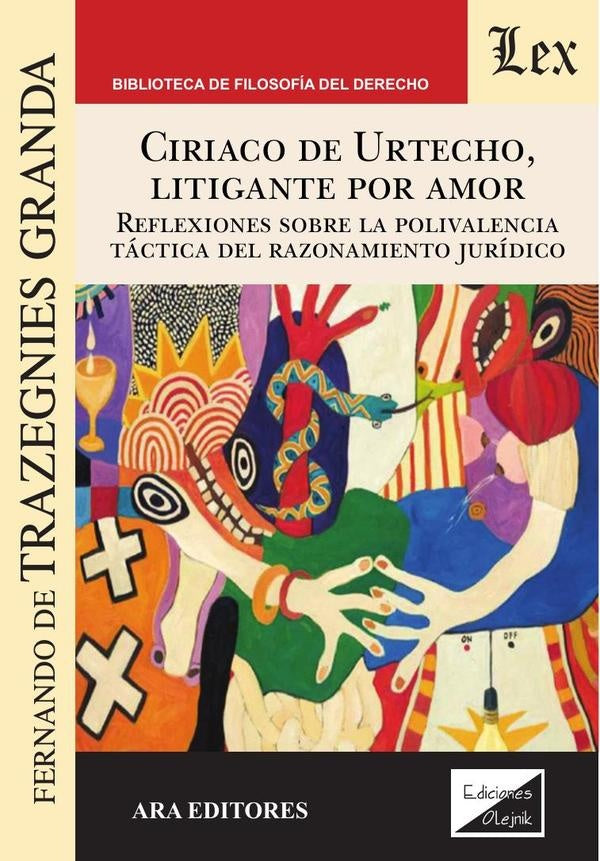 Ciriaco de Urtecho, litigante por amor | Fernando De Trazegnies Granda