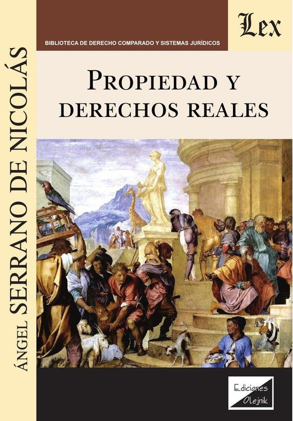 Propiedad y derechos reales | Angel Serrano De Nicolas