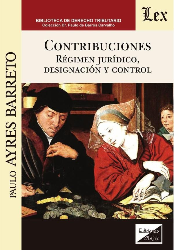 Contribuciones: Régimen jurídico | Paulo Ayres Barreto